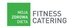 Fitness Catering