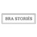 Bra Stories